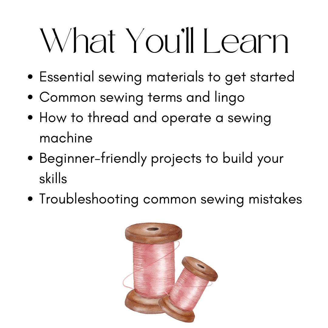 Fundamentals Of Sewing: 3 Week Course (In Person) + eBook